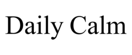 DAILY CALM trademark
