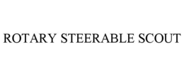 ROTARY STEERABLE SCOUT trademark