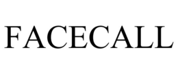FACECALL trademark