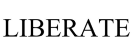 LIBERATE trademark