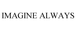 IMAGINE ALWAYS trademark