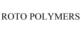 ROTO POLYMERS trademark