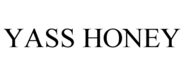 YASS HONEY trademark
