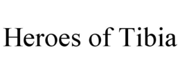 HEROES OF TIBIA trademark