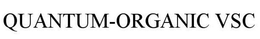 QUANTUM-ORGANIC VSC trademark