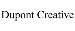 DUPONT CREATIVE trademark