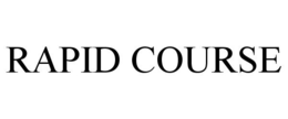 RAPID COURSE trademark