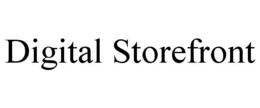 DIGITAL STOREFRONT trademark