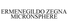 ERMENEGILDO ZEGNA MICRONSPHERE trademark
