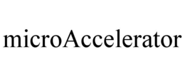 MICROACCELERATOR trademark