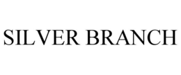 SILVER BRANCH trademark