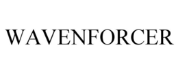 WAVENFORCER trademark
