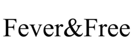 FEVER&FREE trademark
