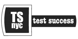 TS NYC TEST SUCCESS trademark