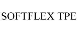 SOFTFLEX TPE trademark