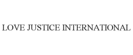 LOVE JUSTICE INTERNATIONAL trademark