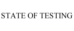 STATE OF TESTING trademark