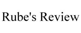 RUBE'S REVIEW trademark