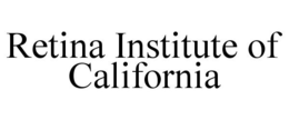 RETINA INSTITUTE OF CALIFORNIA trademark