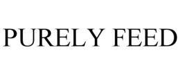 PURELY FEED trademark