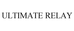 ULTIMATE RELAY trademark