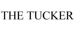 THE TUCKER trademark