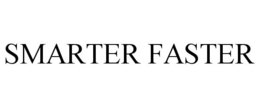 SMARTER FASTER trademark
