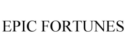 EPIC FORTUNES trademark