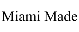 MIAMI MADE trademark