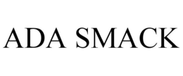 ADA SMACK trademark