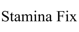 STAMINA FIX trademark