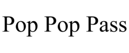 POP POP PASS trademark