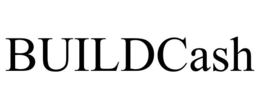 BUILDCASH trademark