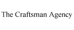 THE CRAFTSMAN AGENCY trademark