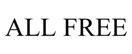ALL FREE trademark