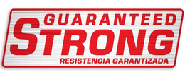 GUARANTEED STRONG RESISTENCIA GARANTIZADA trademark