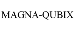 MAGNA-QUBIX trademark
