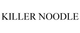 KILLER NOODLE trademark