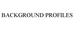BACKGROUND PROFILES trademark