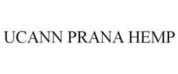 UCANN PRANA HEMP trademark