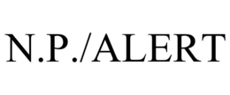 N.P./ALERT trademark