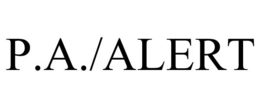 P.A./ALERT trademark