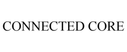 CONNECTED CORE trademark