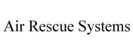 AIR RESCUE SYSTEMS trademark