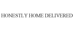 HONESTLY HOME DELIVERED trademark