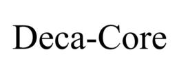 DECA-CORE trademark