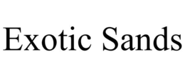 EXOTIC SANDS trademark