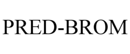 PRED-BROM trademark