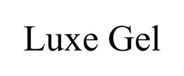 LUXE GEL trademark