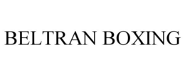 BELTRAN BOXING trademark